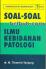 Soal-Soal Ilmu Kebidanan Patologi
